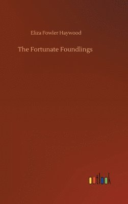 bokomslag The Fortunate Foundlings