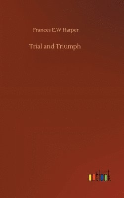 Trial and Triumph