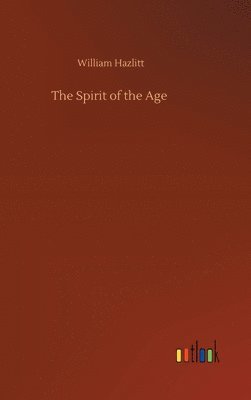 The Spirit of the Age 1