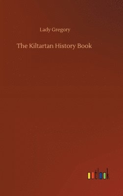 bokomslag The Kiltartan History Book