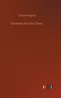 bokomslag Sermons For the Times