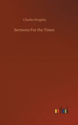 bokomslag Sermons For the Times