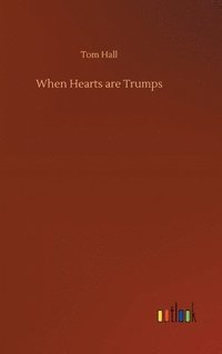 bokomslag When Hearts are Trumps