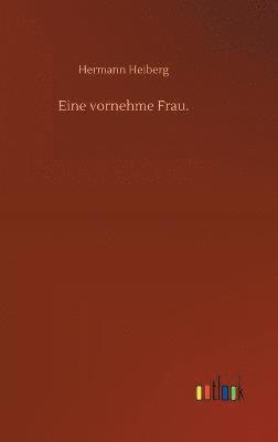 Eine vornehme Frau. 1