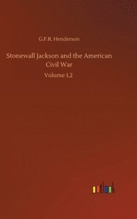 bokomslag Stonewall Jackson and the American Civil War