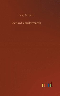 bokomslag Richard Vandermarck