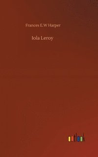 bokomslag Iola Leroy