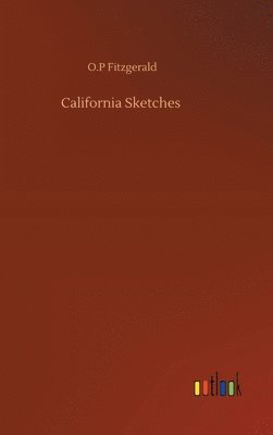 bokomslag California Sketches