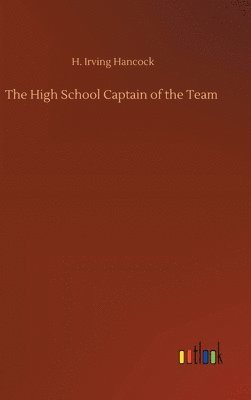 bokomslag High School Captain of the Team