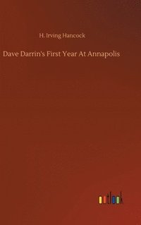 bokomslag Dave Darrin's First Year At Annapolis