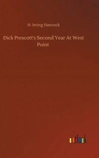 bokomslag Dick Prescott's Second Year At West Point