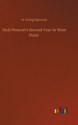 Dick Prescott's Second Year At West Point 1