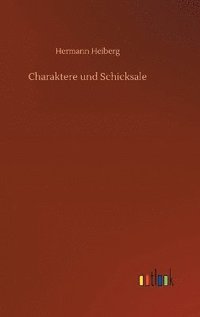 bokomslag Charaktere und Schicksale