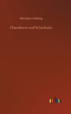 bokomslag Charaktere und Schicksale