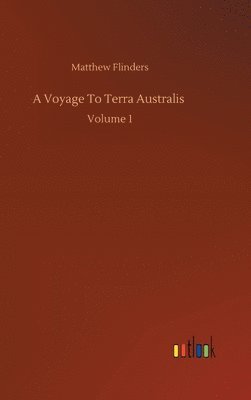 bokomslag A Voyage To Terra Australis