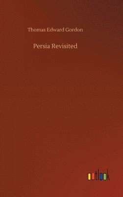 bokomslag Persia Revisited