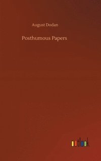 bokomslag Posthumous Papers