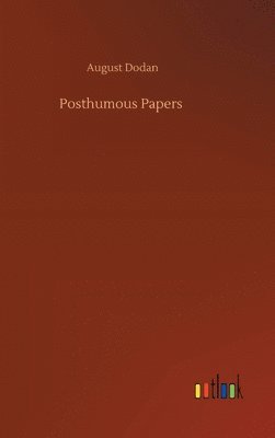 bokomslag Posthumous Papers