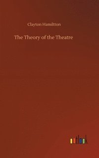bokomslag Theory of the Theatre