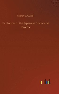 bokomslag Evolution of the Japanese Social and Psychic