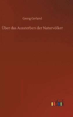 ber das Aussterben der Naturvlker 1