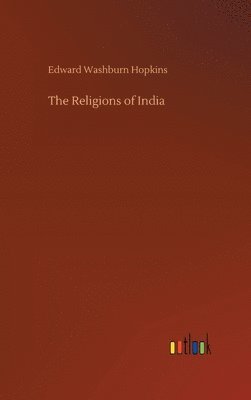 bokomslag The Religions of India