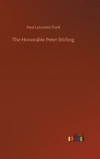 bokomslag Honorable Peter Stirling
