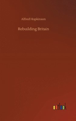 bokomslag Rebuilding Britain