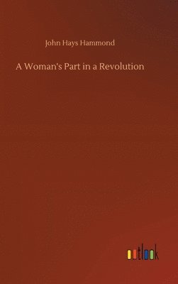 bokomslag Woman's Part in a Revolution