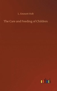 bokomslag Care and Feeding of Children