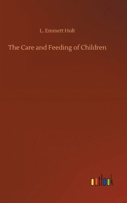 bokomslag Care and Feeding of Children