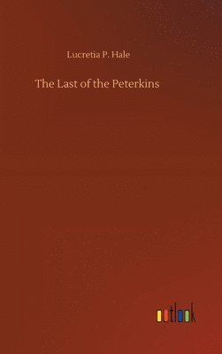 bokomslag The Last of the Peterkins