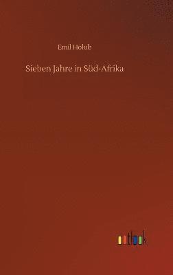 bokomslag Sieben Jahre in Sd-Afrika