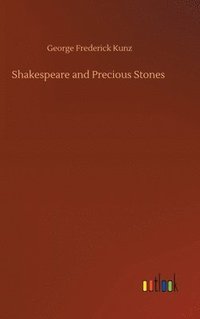 bokomslag Shakespeare and Precious Stones