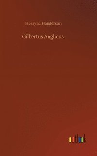 bokomslag Gilbertus Anglicus