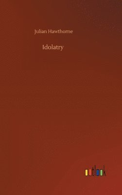 Idolatry 1