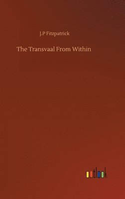 The Transvaal From Within 1