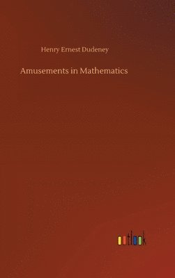 bokomslag Amusements in Mathematics