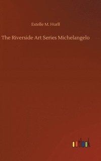 bokomslag Riverside Art Series Michelangelo