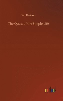 bokomslag The Quest of the Simple Life