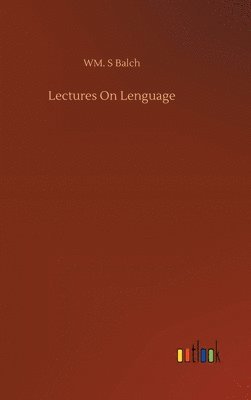 bokomslag Lectures On Lenguage