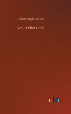 None Other Gods