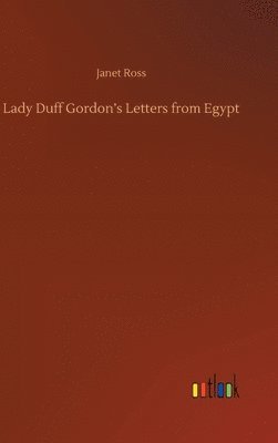 bokomslag Lady Duff Gordon's Letters from Egypt