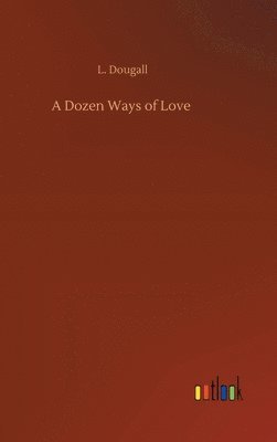 bokomslag Dozen Ways of Love