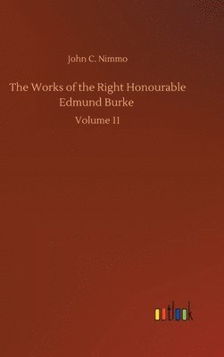 Works of the Right Honourable Edmund Burke