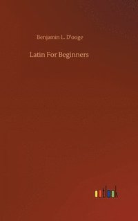 bokomslag Latin For Beginners