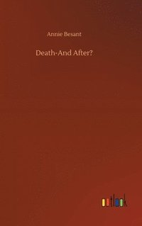 bokomslag Death-And After?