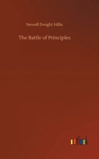 bokomslag The Battle of Principles