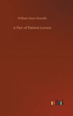 A Pair of Patient Lovers 1