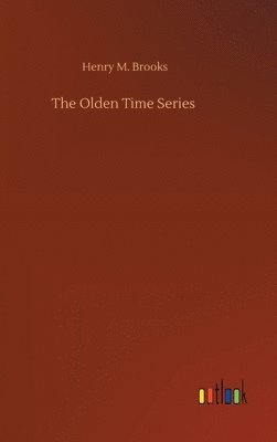 bokomslag The Olden Time Series